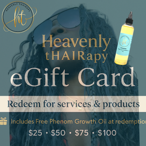 Heavenly tHairapy® eGift card for braiding and natural hair care.